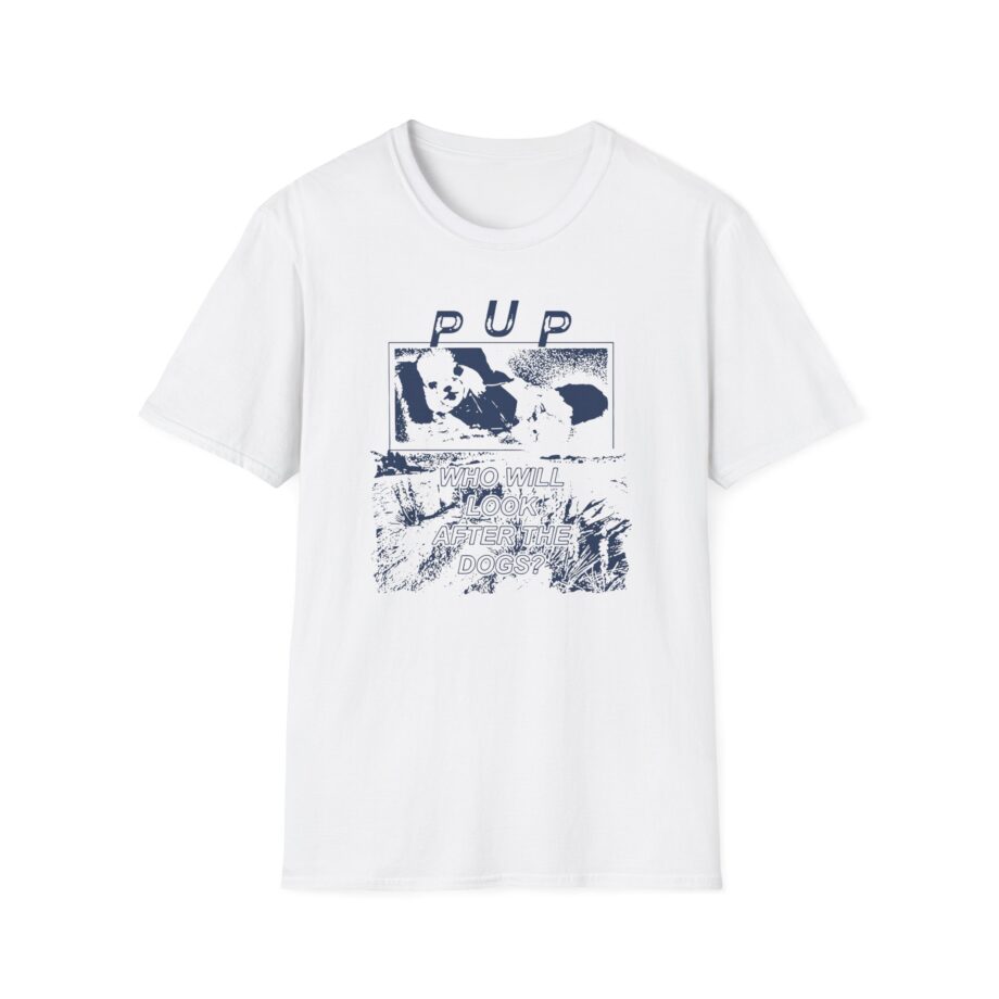 Pup the Desolation of Dog Unisex Softstyle T-Shirt