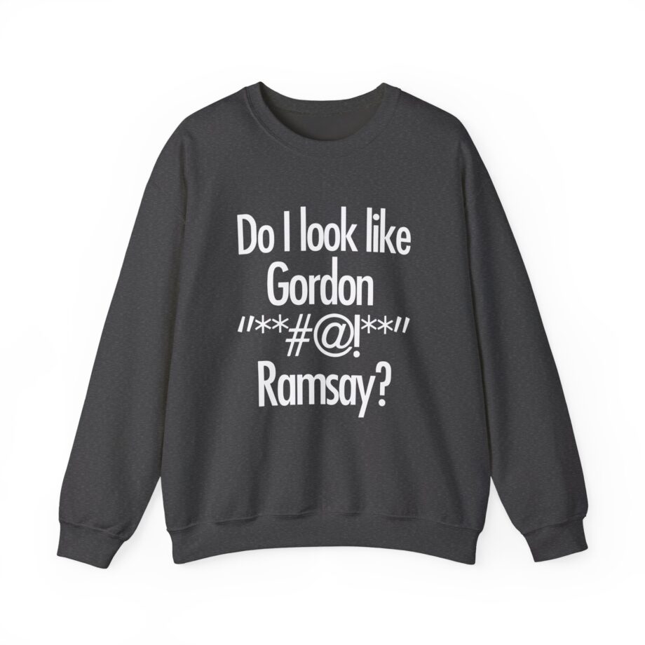 Gordon Ramsay Do I Look Like Unisex Heavy Blend™ Crewneck Sweatshirt