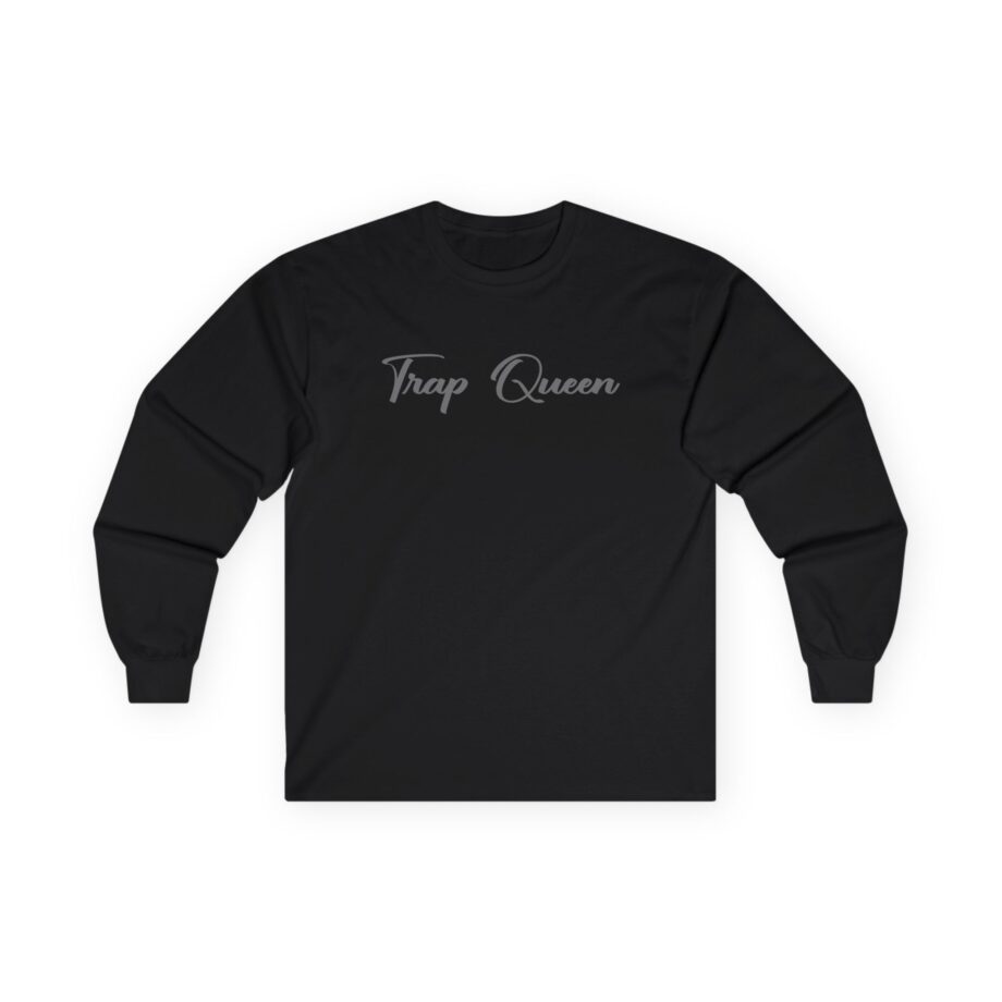 Fetty Wap Trap Queen Unisex Ultra Cotton Long Sleeve Tee