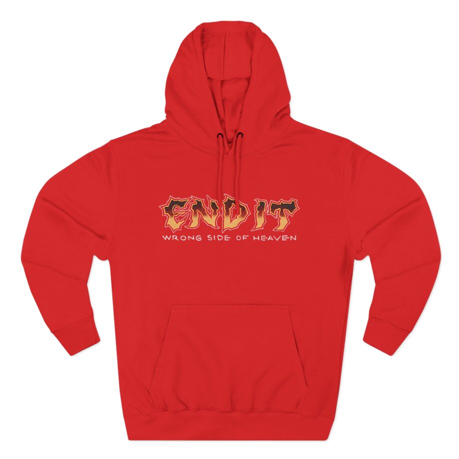 End It Wrong Side Of Heaven Three-Panel Fleece Hoodie