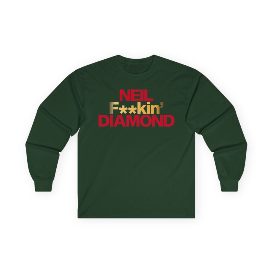 Neil F**kin' Diamond Unisex Ultra Cotton Long Sleeve Tee
