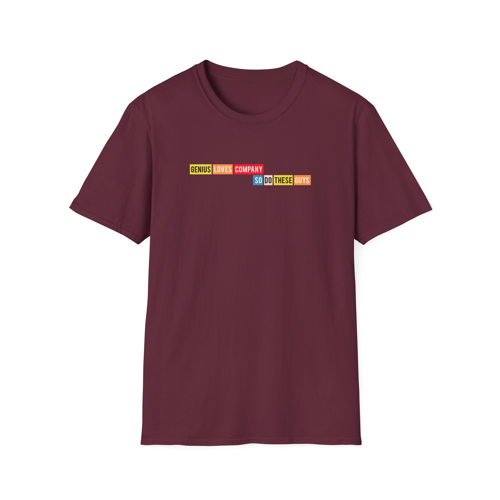 Smartless Genius Loves These Guys Unisex Softstyle T-Shirt