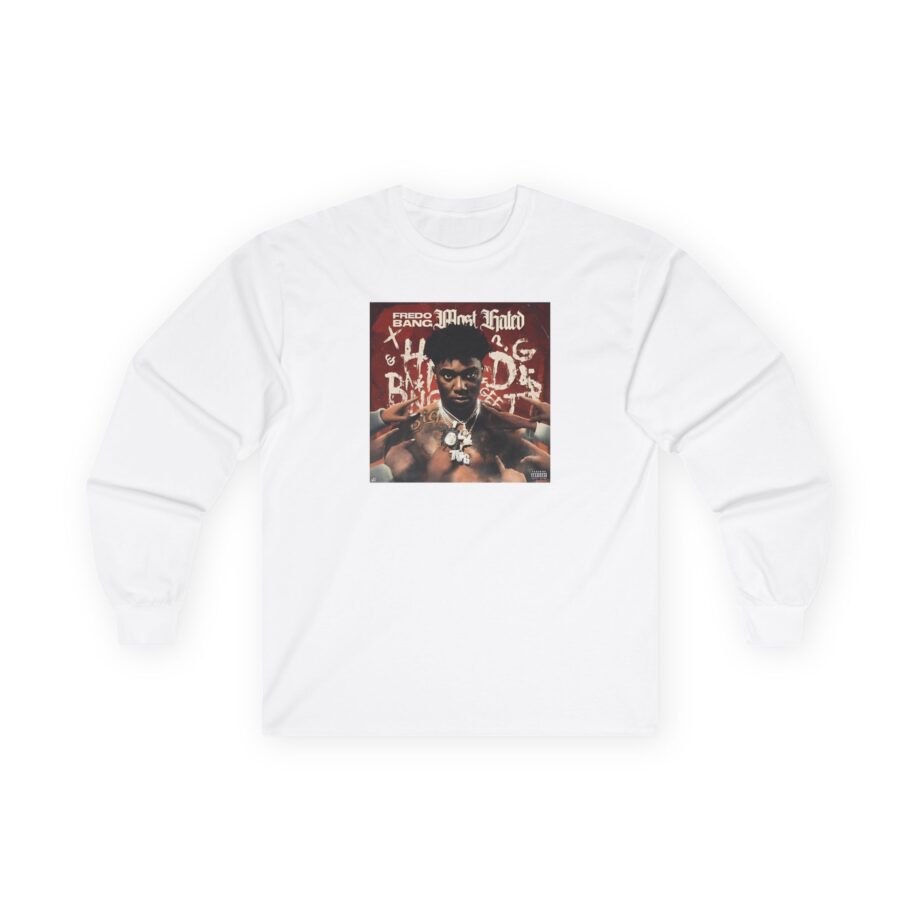 Fredo Bang Most Hated Unisex Ultra Cotton Long Sleeve Tee