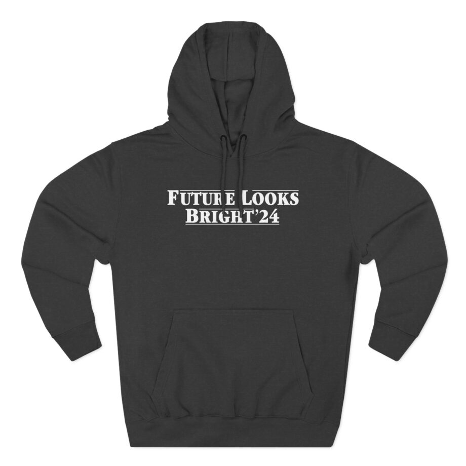 Valuetainment Future Looks Bright 24 Three-Panel Fleece Hoodie