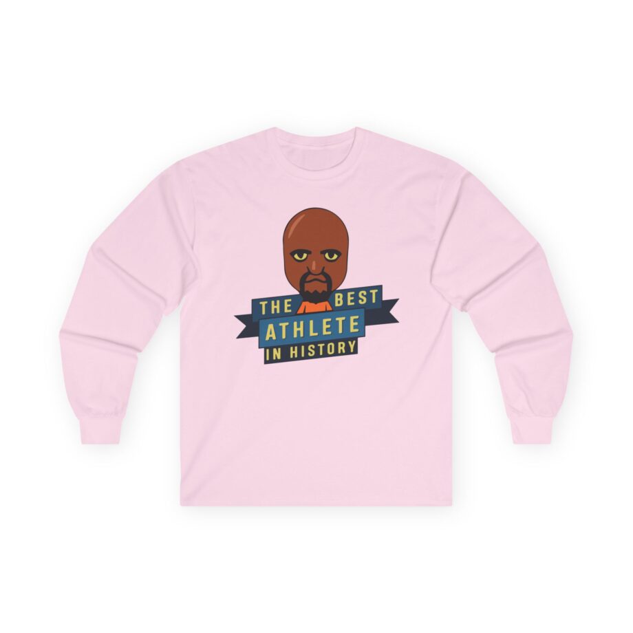 Poofesure the best athlete in history Unisex Ultra Cotton Long Sleeve Tee