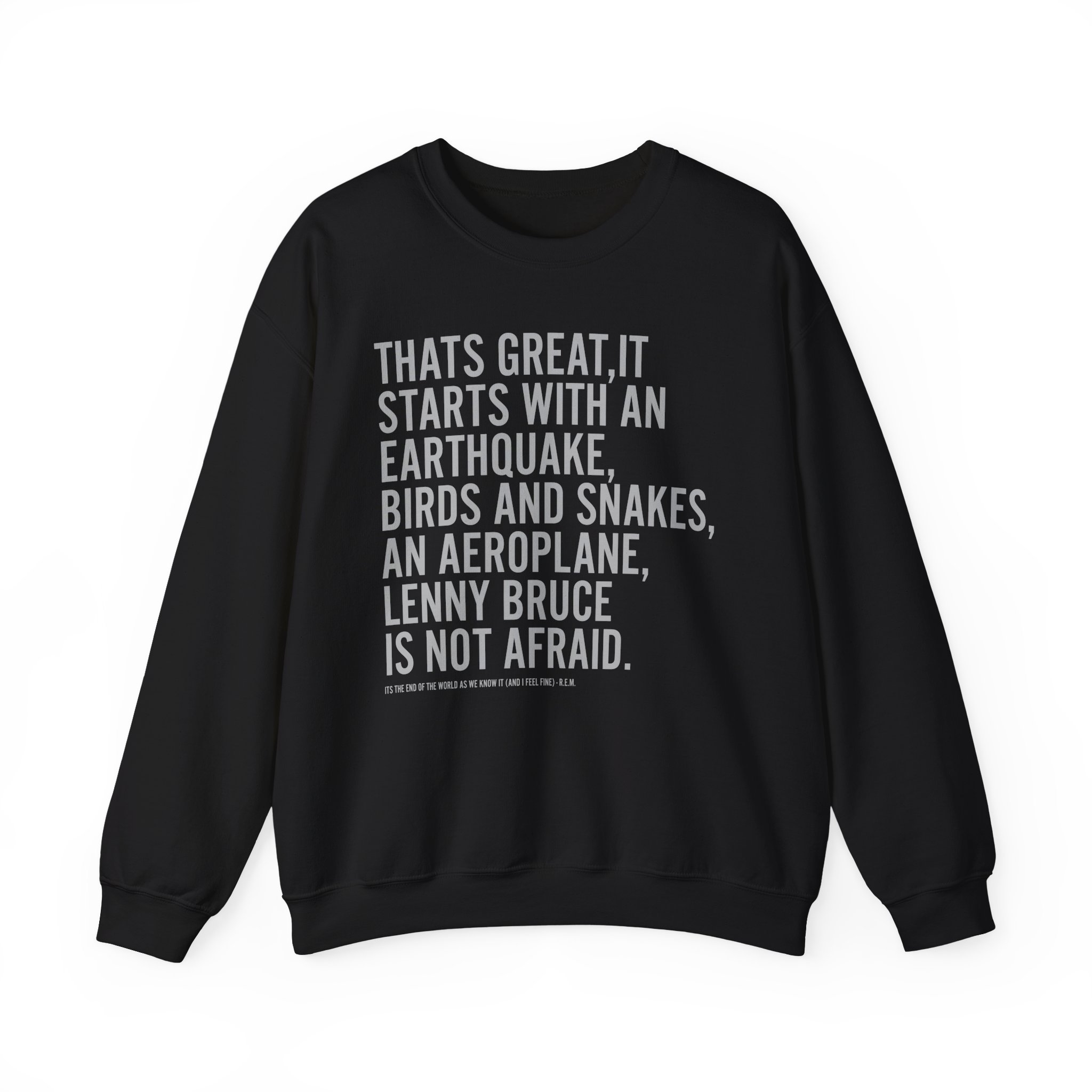 Rem Its the End of the World as We Know It Unisex Heavy Blendâ„¢ Crewneck Sweatshirt