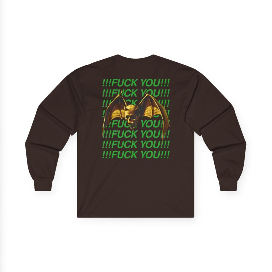 Overkill We Don't Care - Fuck You Unisex Ultra Cotton Long Sleeve Tee