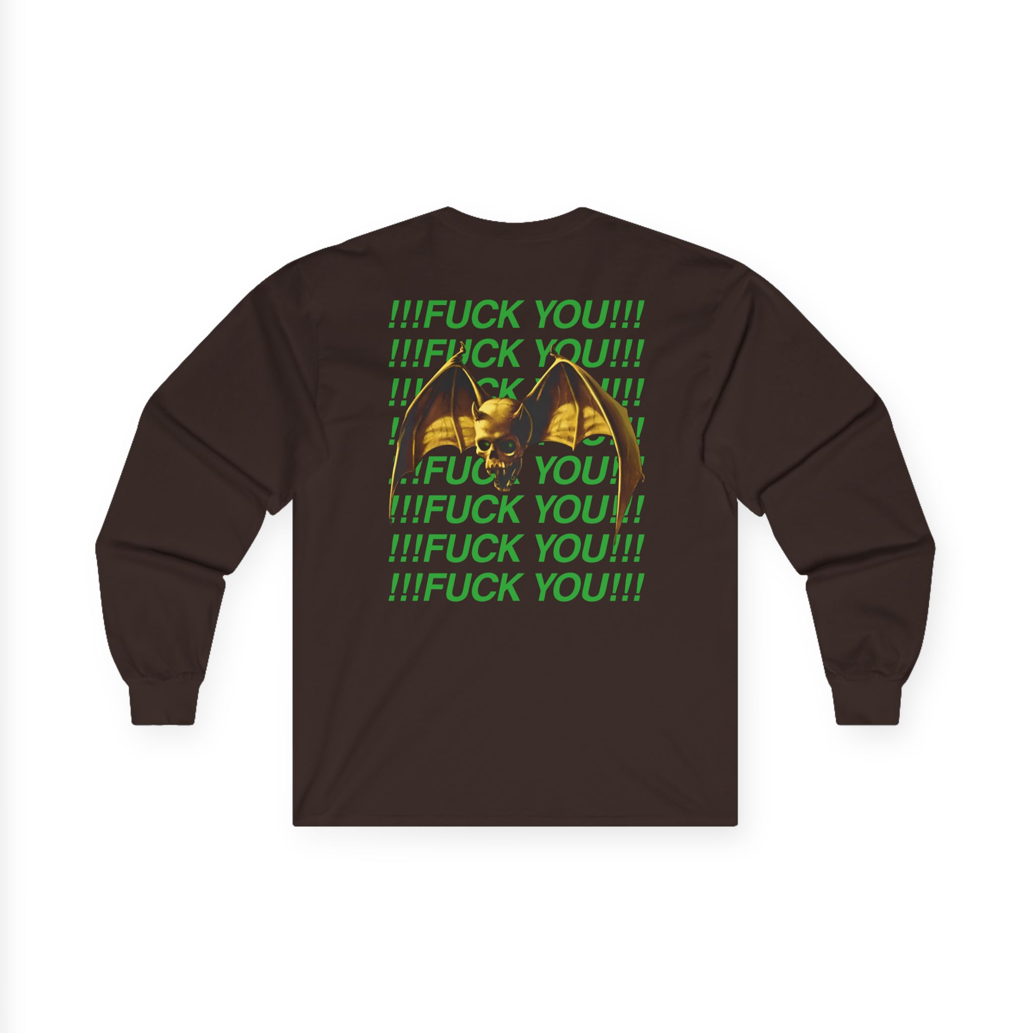 Overkill We Don't Care - Fuck You Unisex Ultra Cotton Long Sleeve Tee
