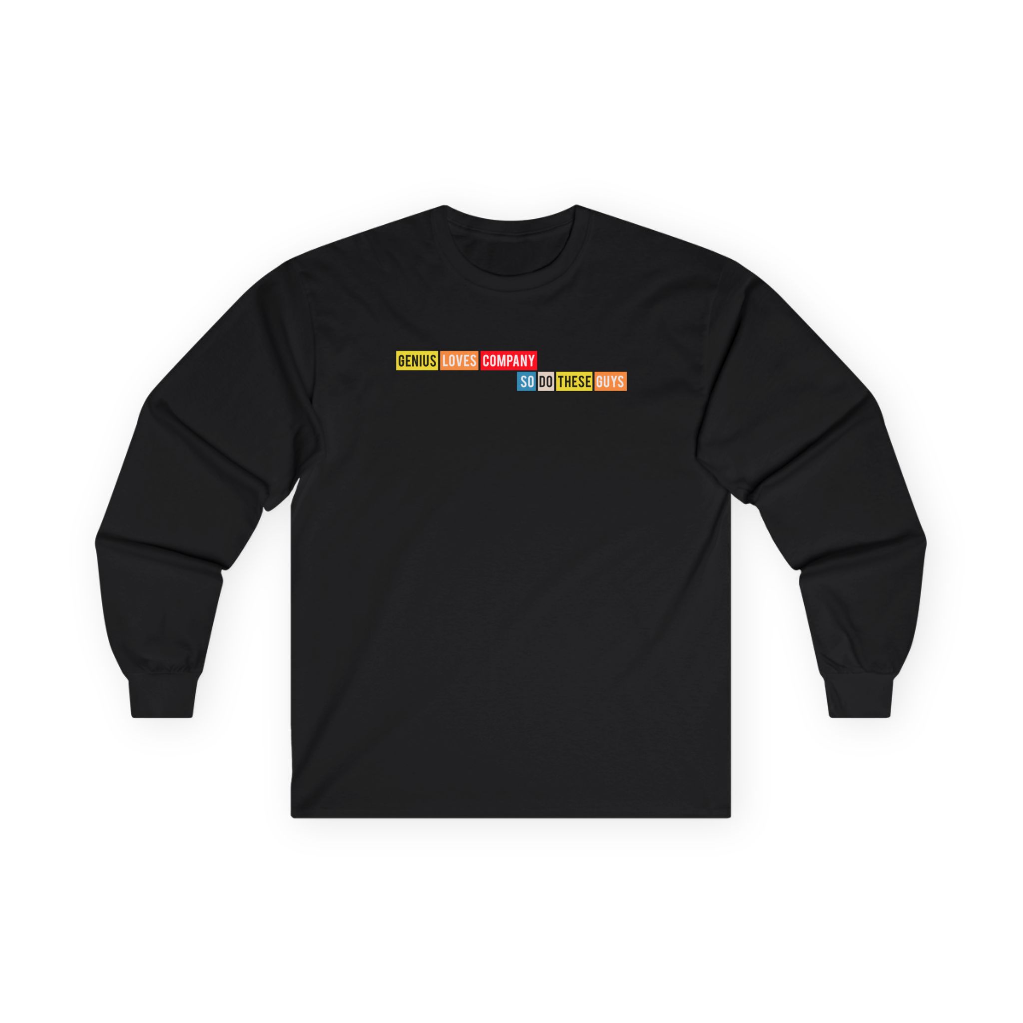 Smartless Genius Loves These Guys Unisex Ultra Cotton Long Sleeve Tee