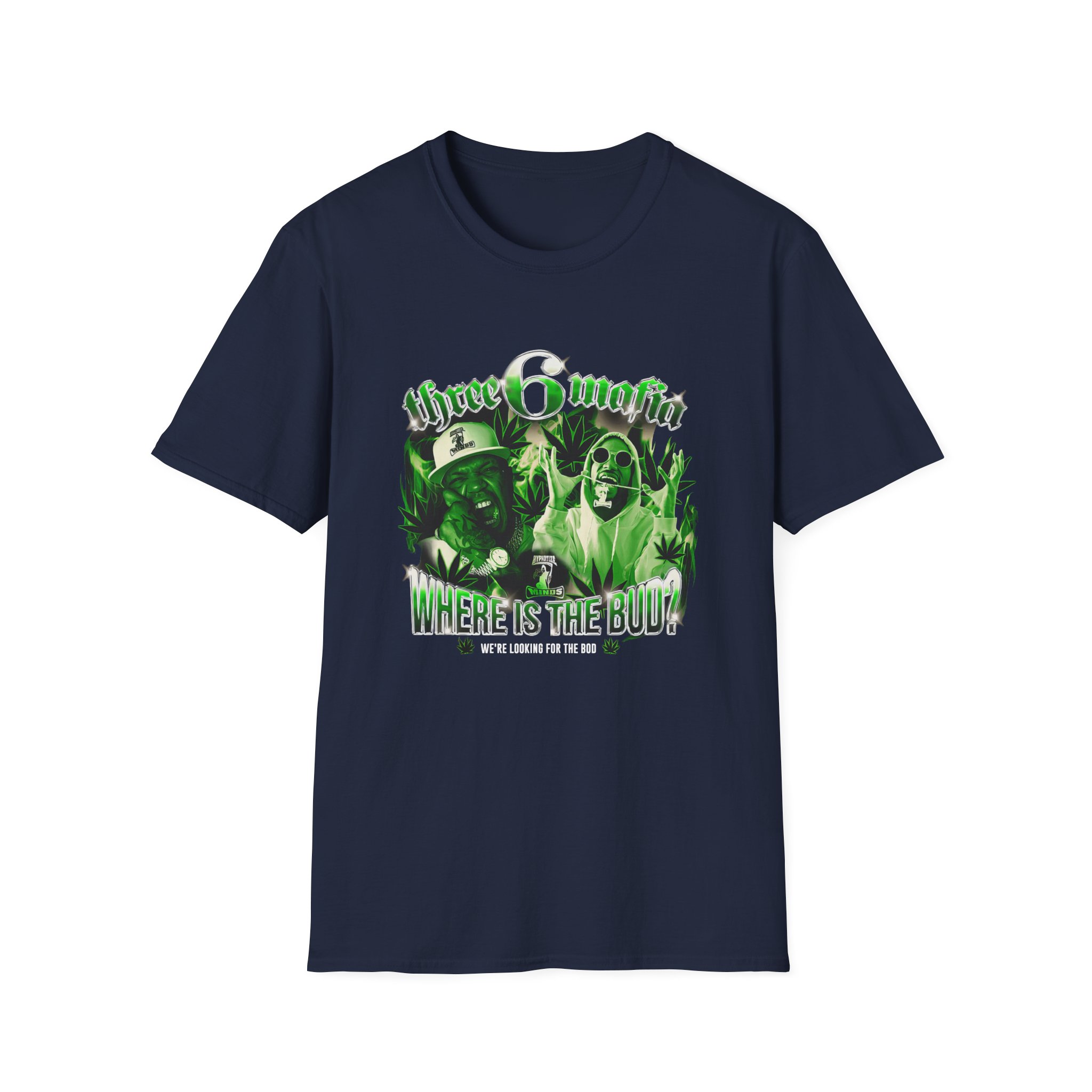 Three 6 Mafia Where is the Bud? Unisex Softstyle T-Shirt