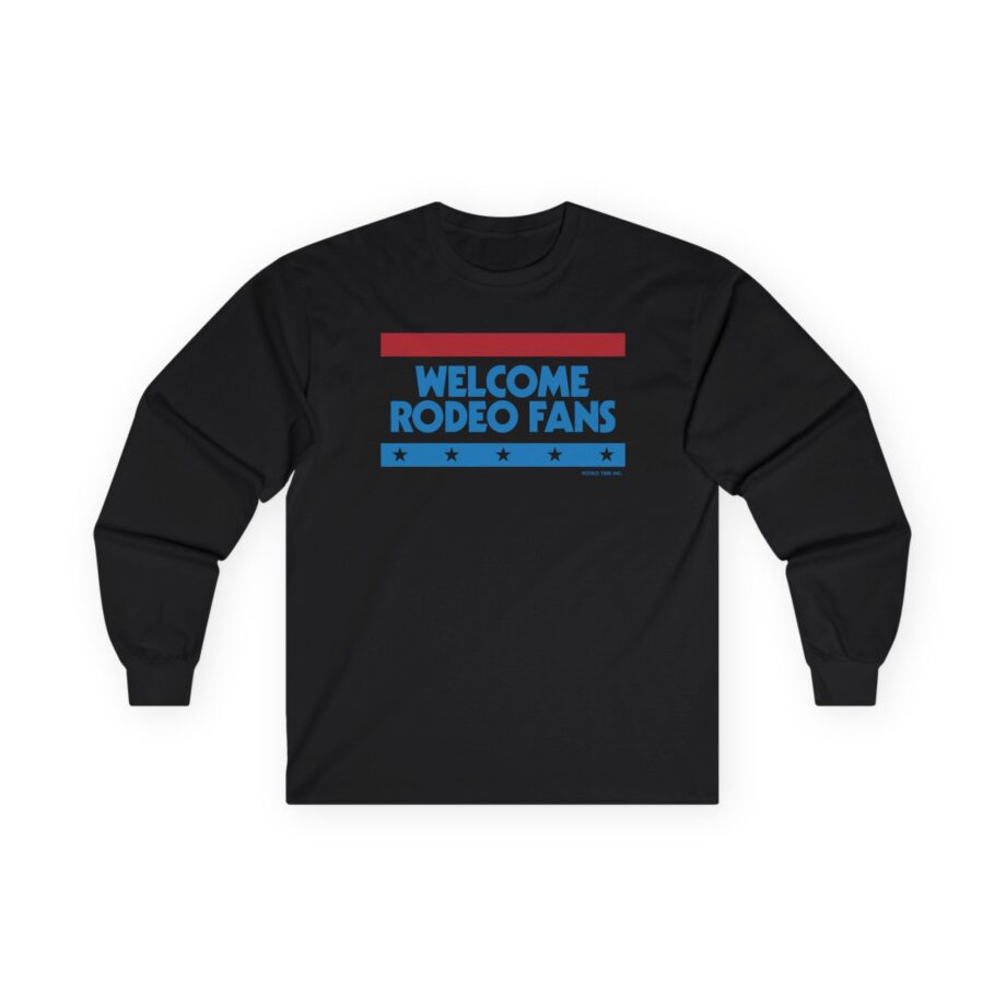 Sickos Welcome Rodeo Fans Unisex Ultra Cotton Long Sleeve Tee