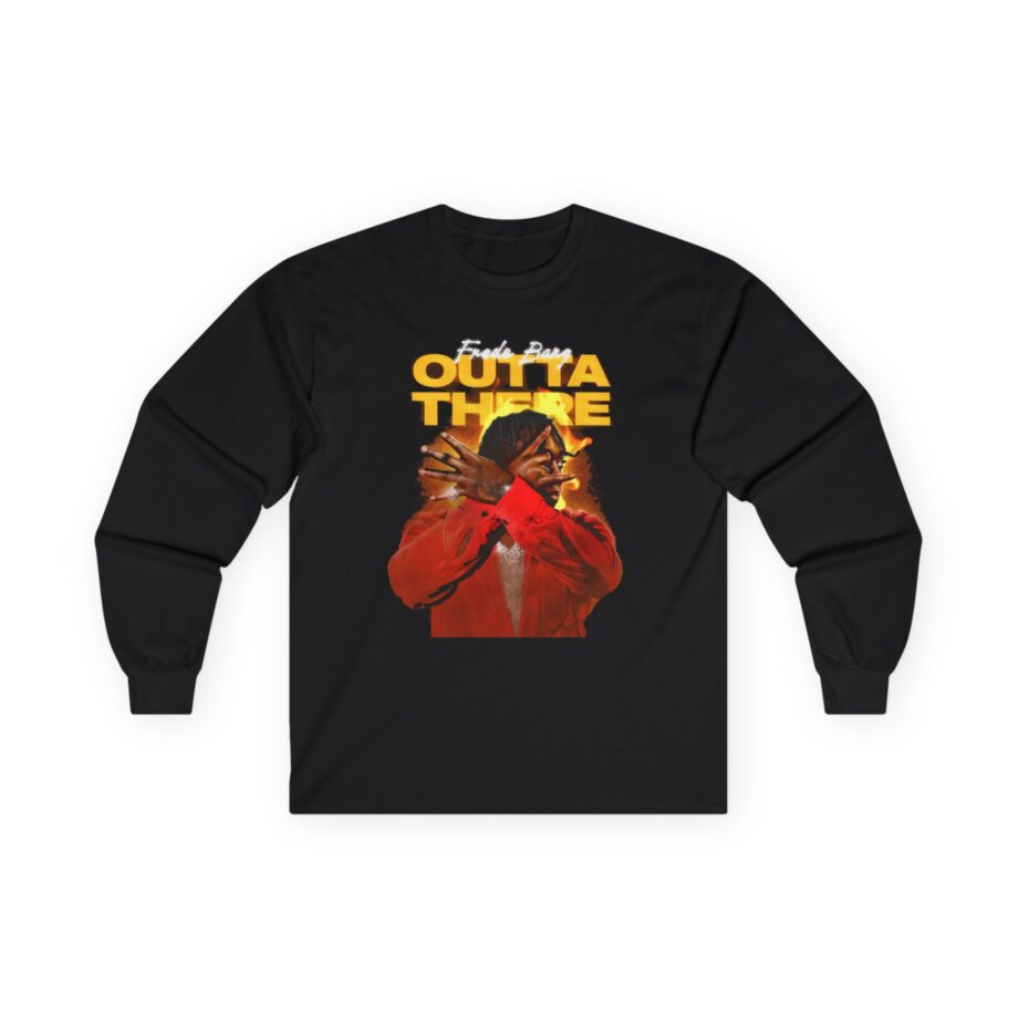 Fredo Bang Outta There Unisex Ultra Cotton Long Sleeve Tee