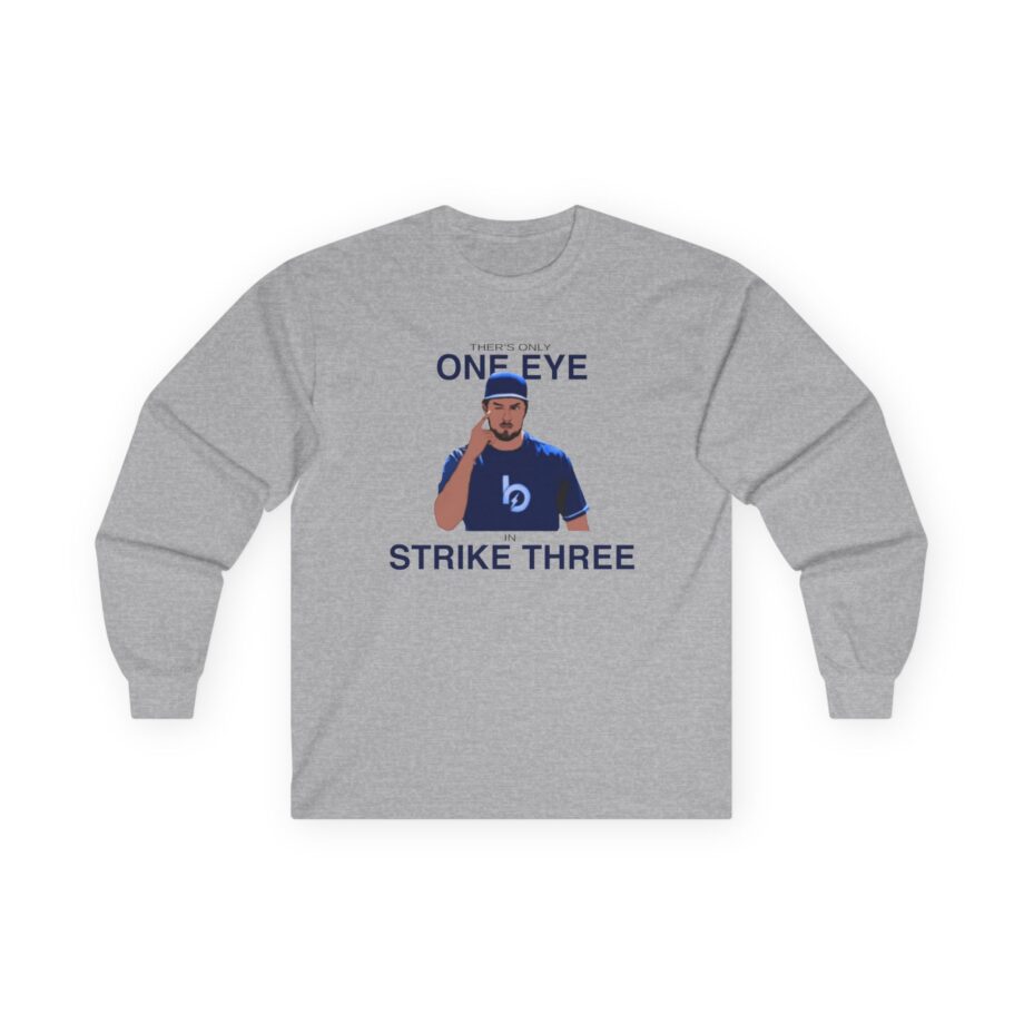 Trevor Bauer One Eye Strike Three Unisex Ultra Cotton Long Sleeve Tee