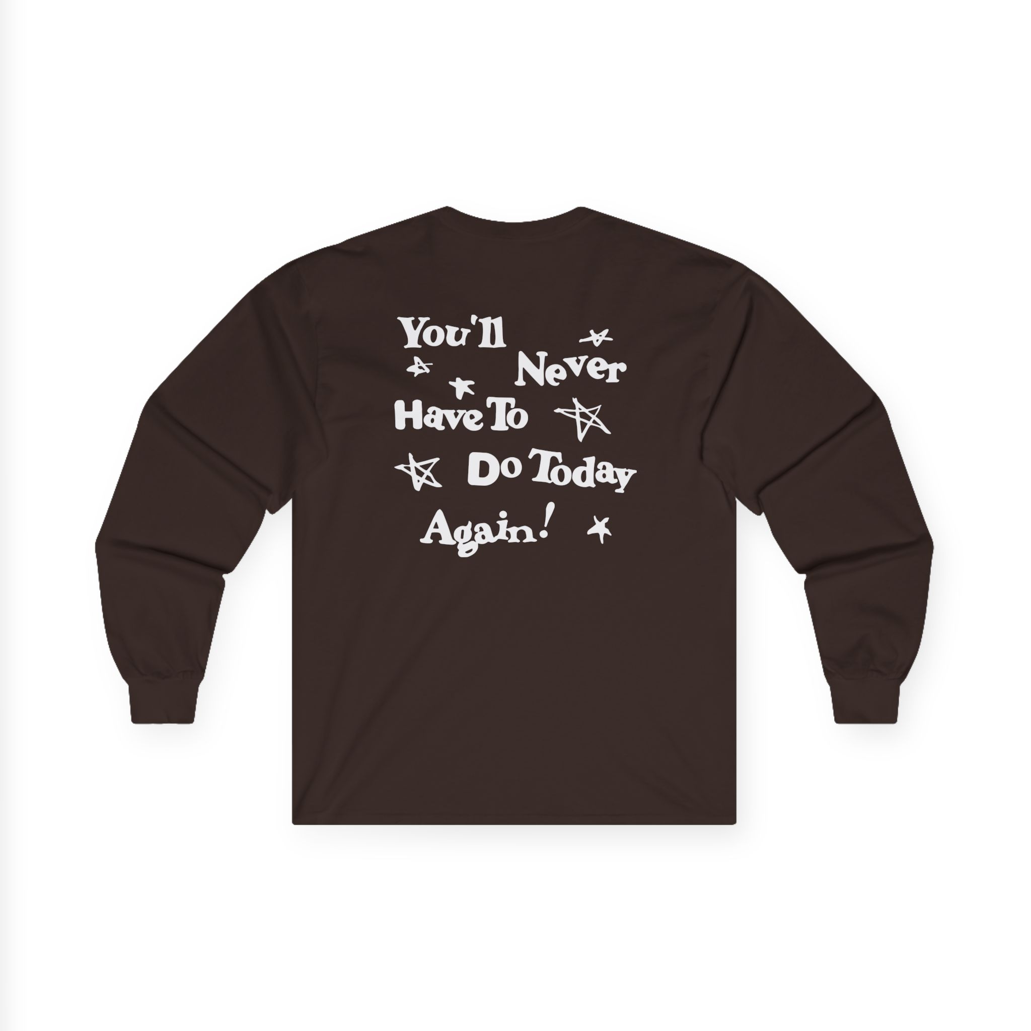 Alex Warren You’ll Never Have to Do Today Again Unisex Ultra Cotton Long Sleeve Tee