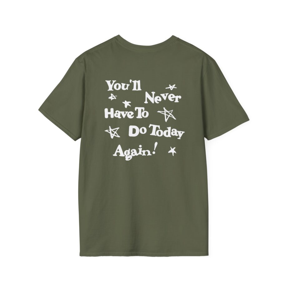 Alex Warren You’ll Never Have to Do Today Again Unisex Softstyle T-Shirt