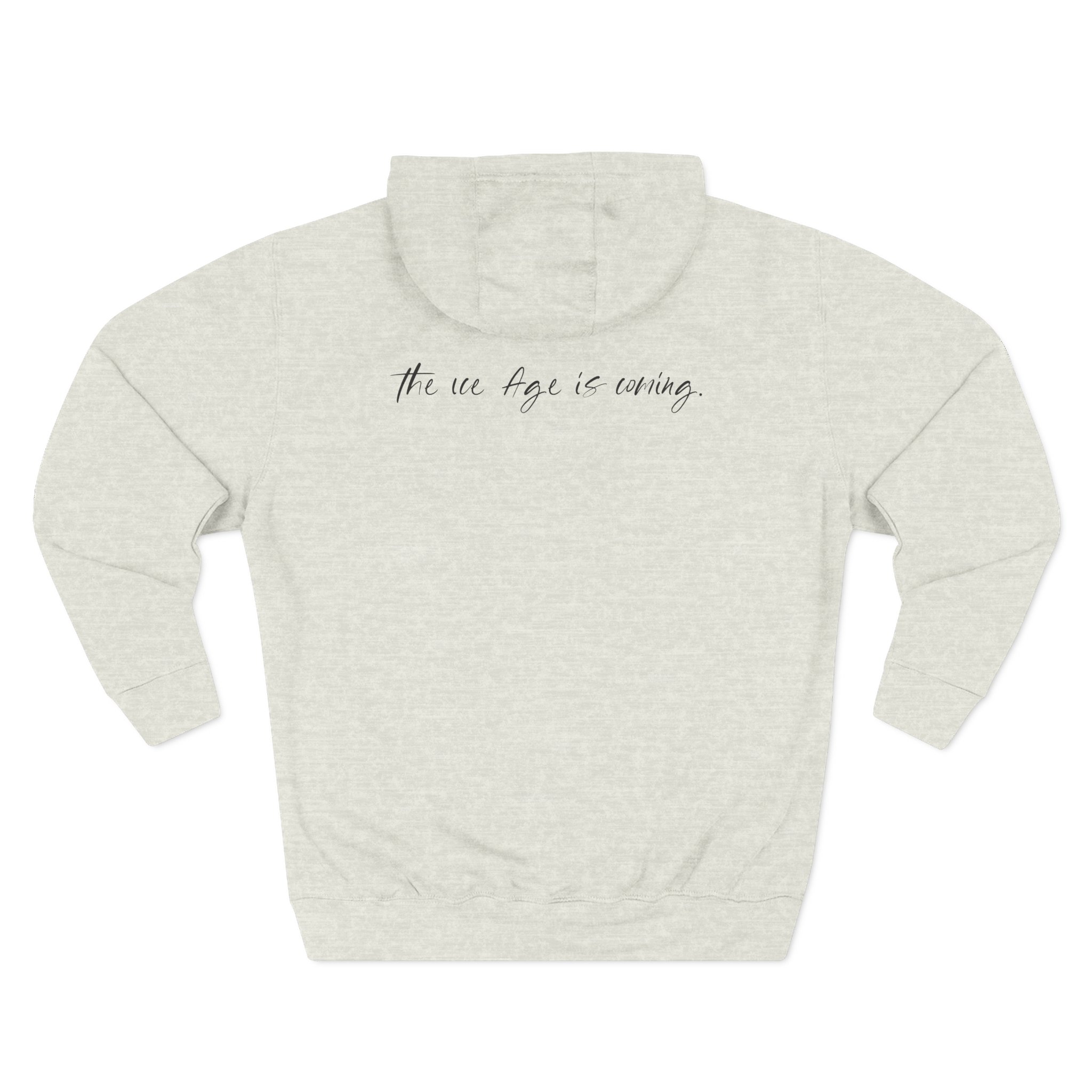 American Nightmare "the Ice Age is Coming" Three-Panel Fleece Hoodie