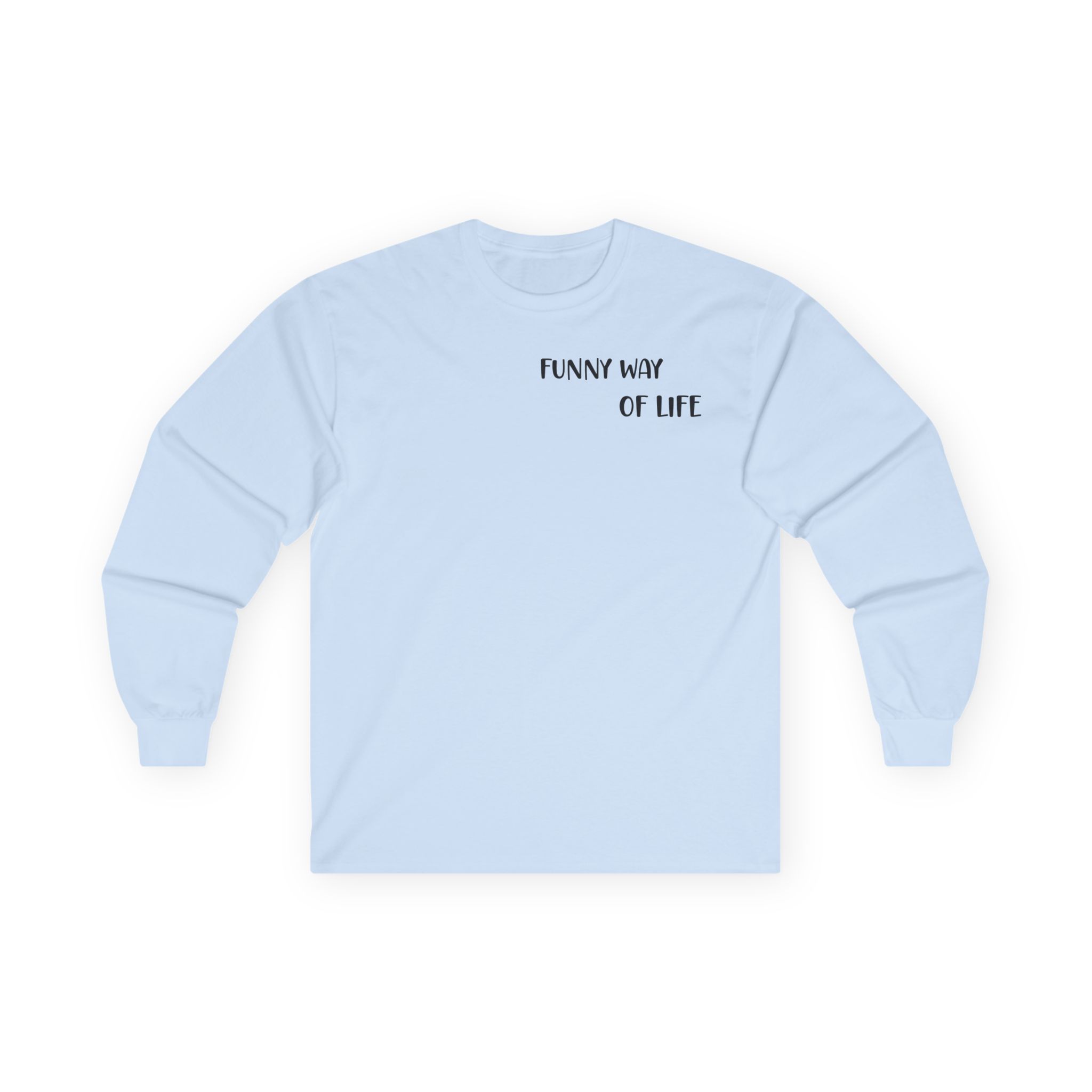 Riderkoo Funny Way of Life Unisex Ultra Cotton Long Sleeve Tee