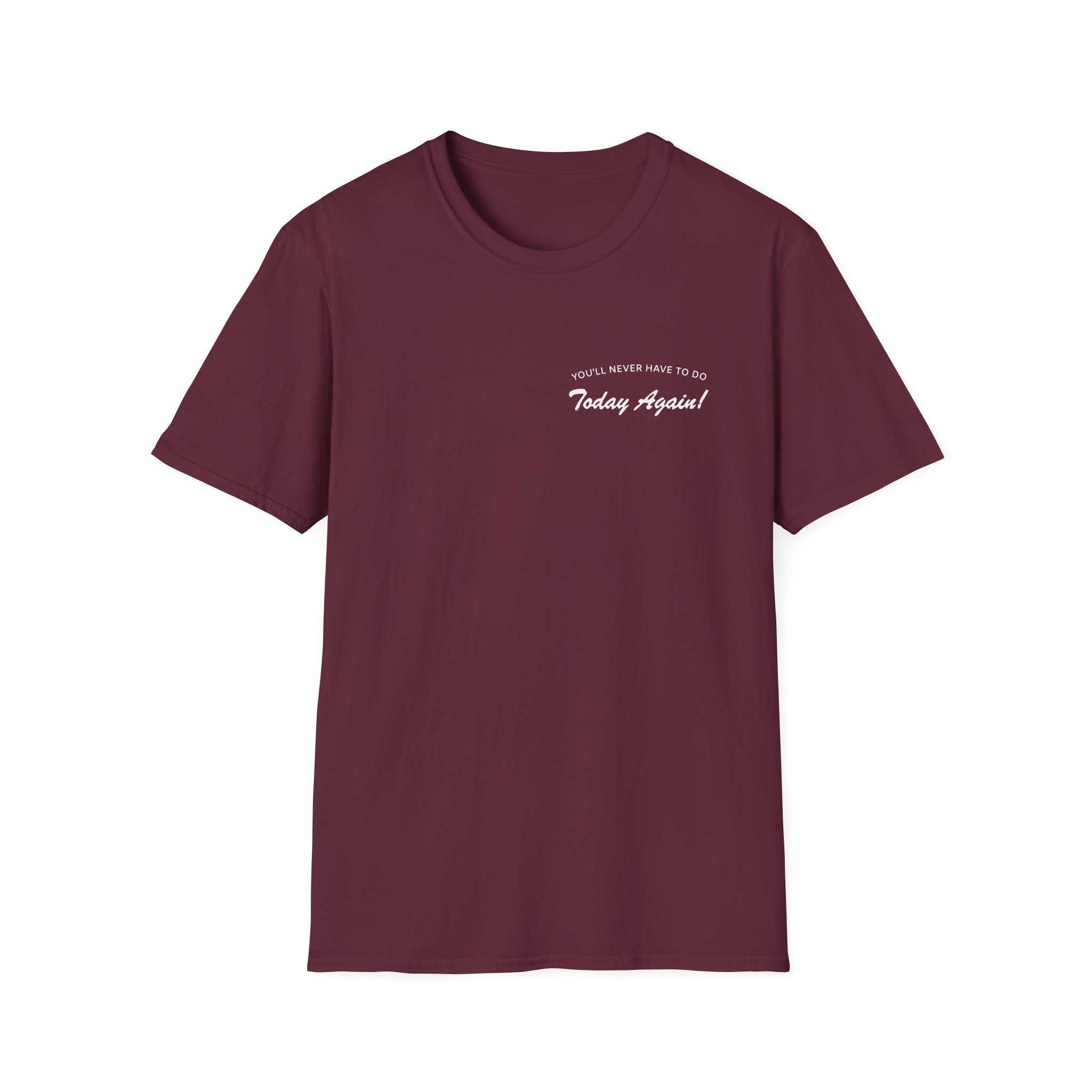 Alex Warren You’ll Never Have to Do Today Again Unisex Softstyle T-Shirt