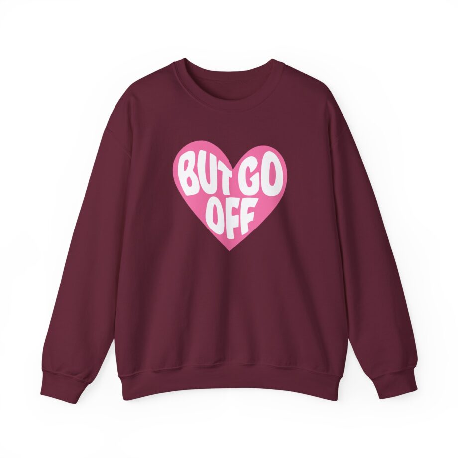 Shawty Bae Ok but Go Off  Unisex Heavy Blend™ Crewneck Sweatshirt