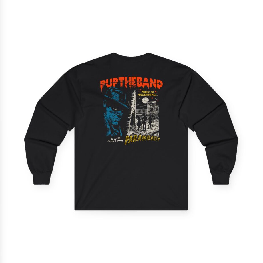 Pup Paranoid Unisex Ultra Cotton Long Sleeve Tee