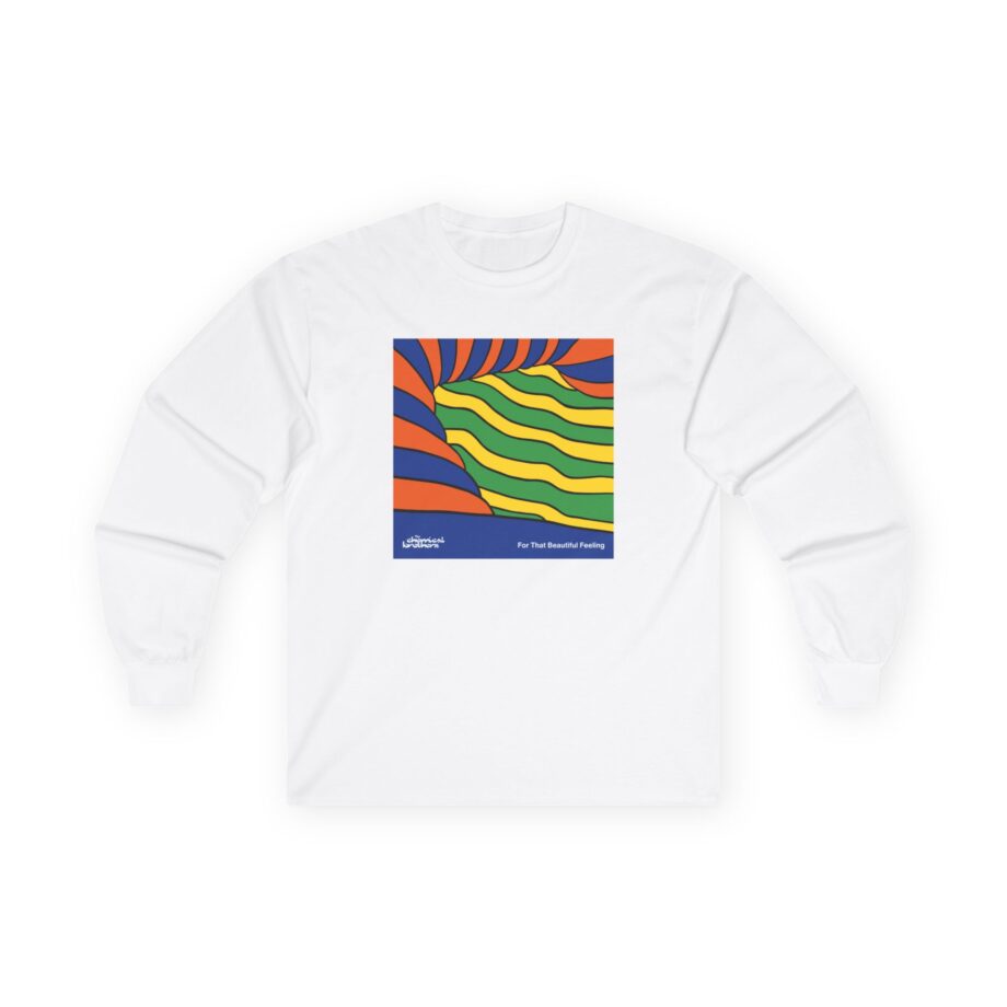 The Chemical Brothers for That Beautiful Feeling Unisex Ultra Cotton Long Sleeve Tee