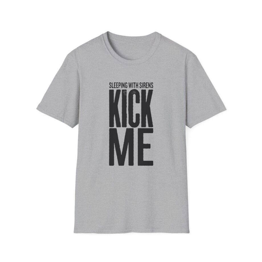 Sleeping With Sirens Kick Me Unisex Softstyle T-Shirt