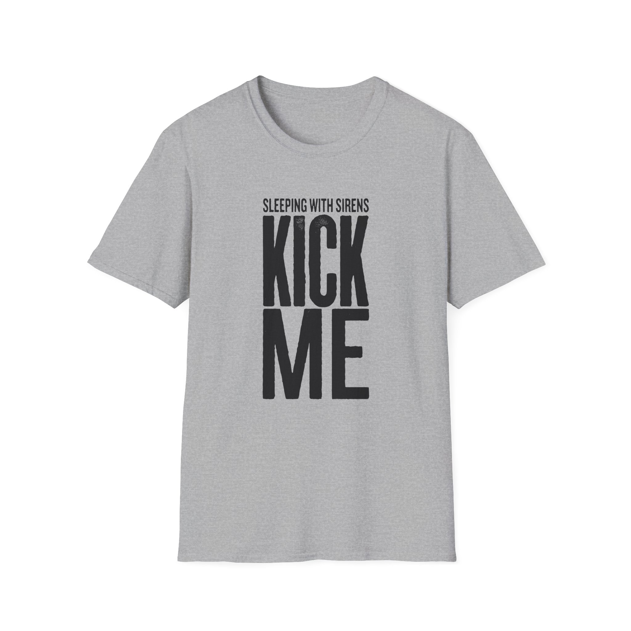 Sleeping With Sirens Kick Me Unisex Softstyle T-Shirt