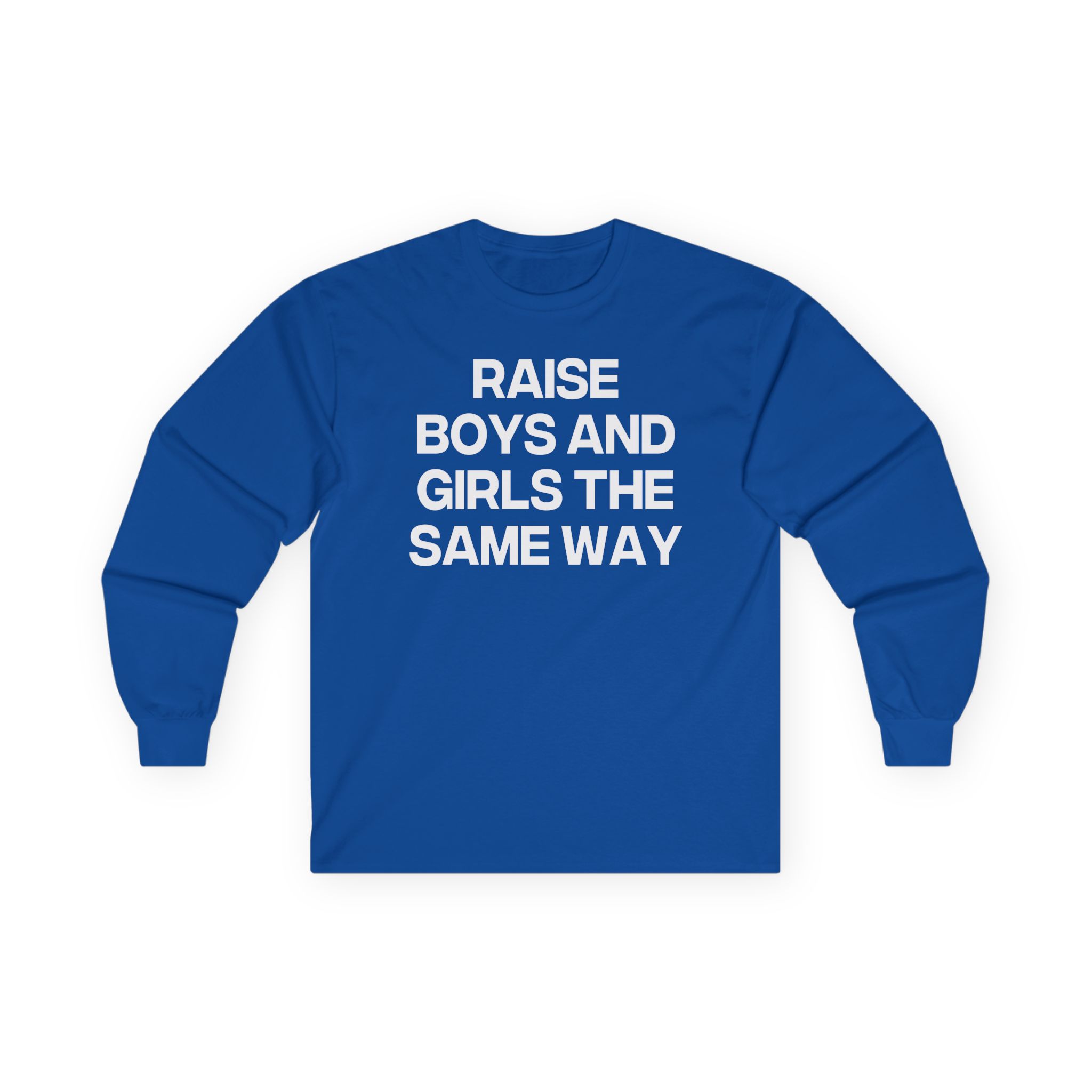 Jenny Holzer Raise the Same Way Unisex Ultra Cotton Long Sleeve Tee