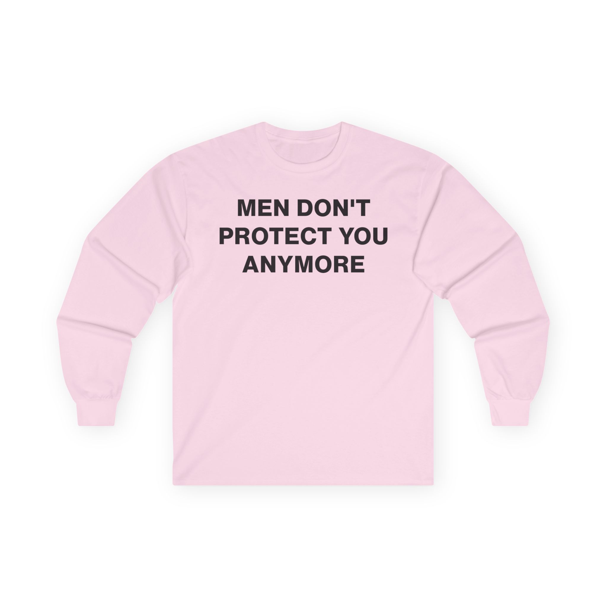 Jenny Holzer Men Don“t Protect You Anymore Unisex Ultra Cotton Long Sleeve Tee