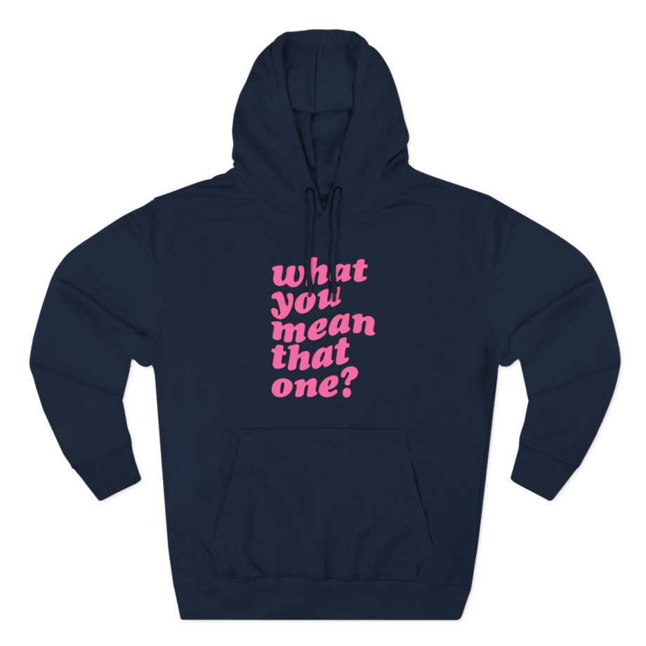 Shawty Bae What You Mean Three-Panel Fleece Hoodie
