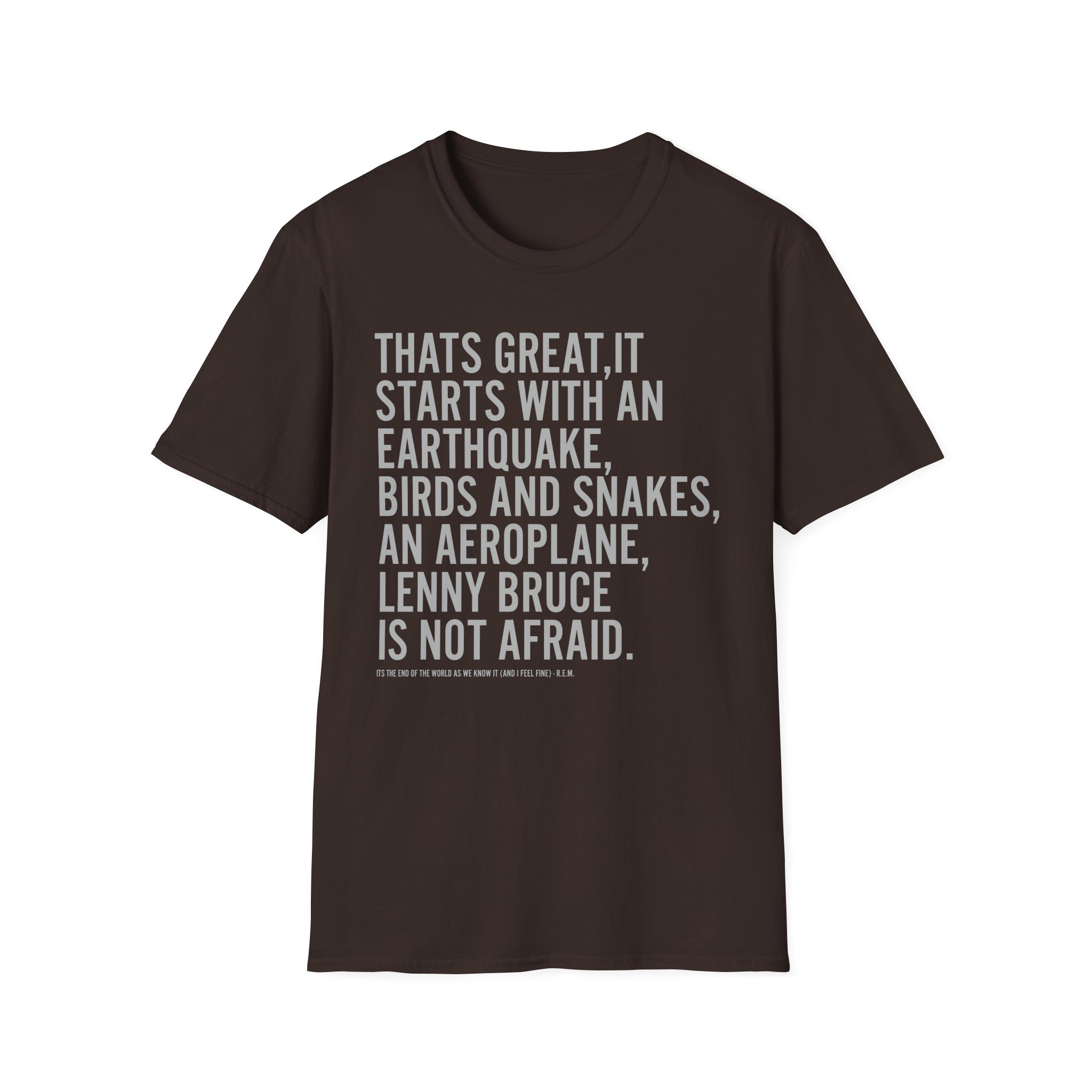 Rem Its the End of the World as We Know It Unisex Softstyle T-Shirt