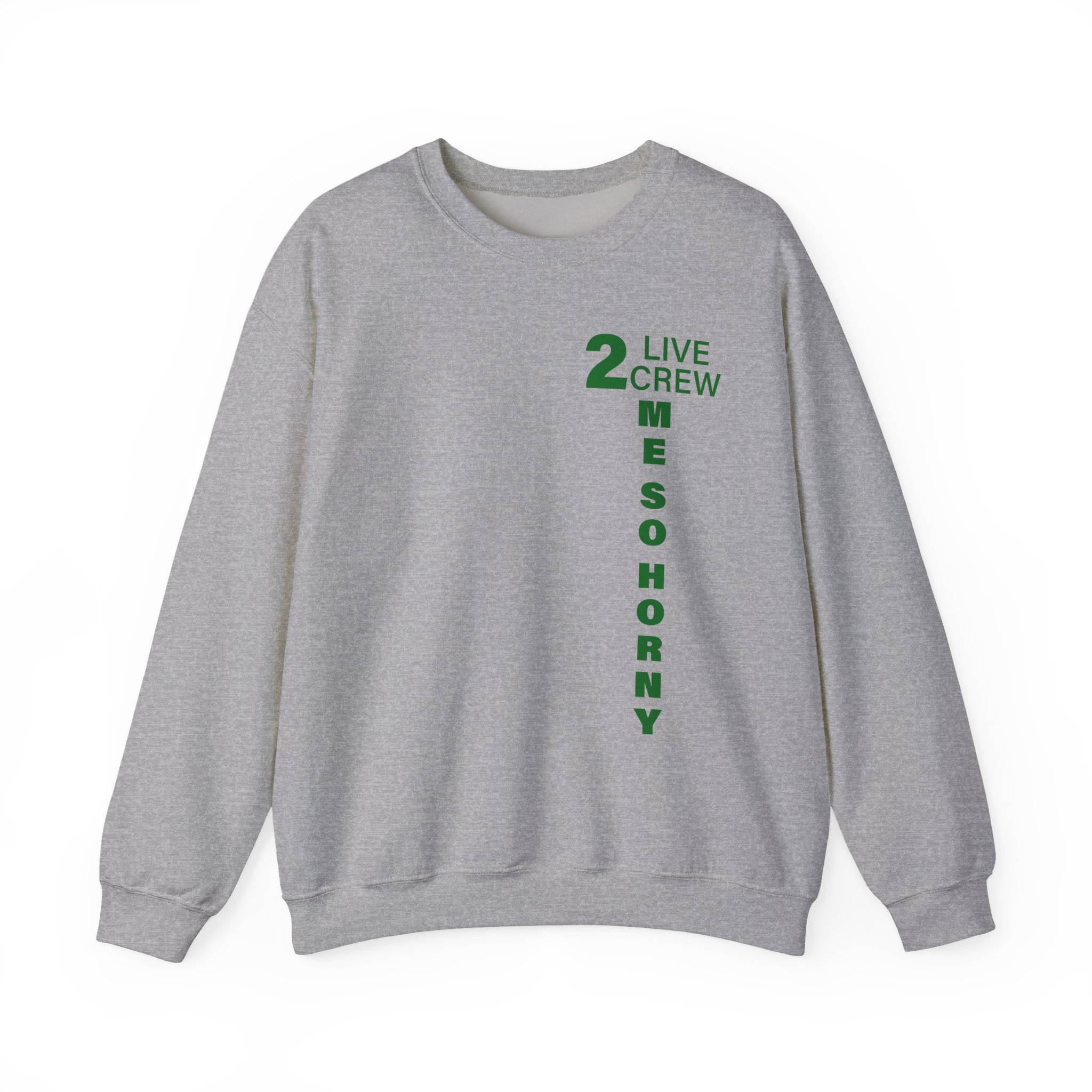 2 Live Crew Me So Horny Unisex Heavy Blendâ„¢ Crewneck Sweatshirt