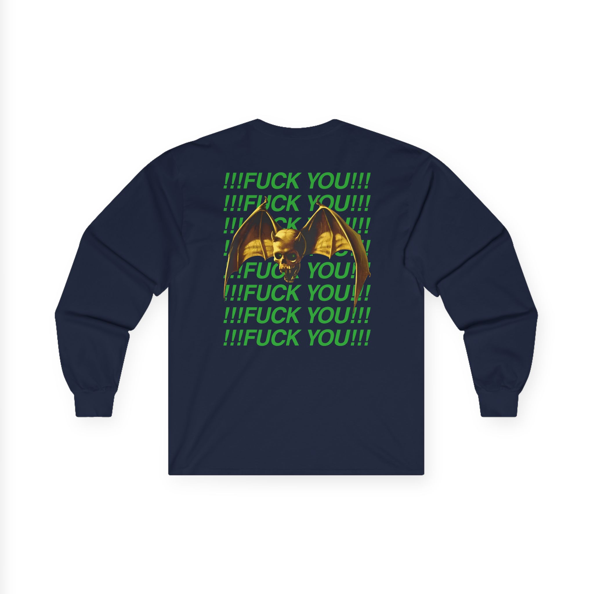 Overkill We Don't Care - Fuck You Unisex Ultra Cotton Long Sleeve Tee