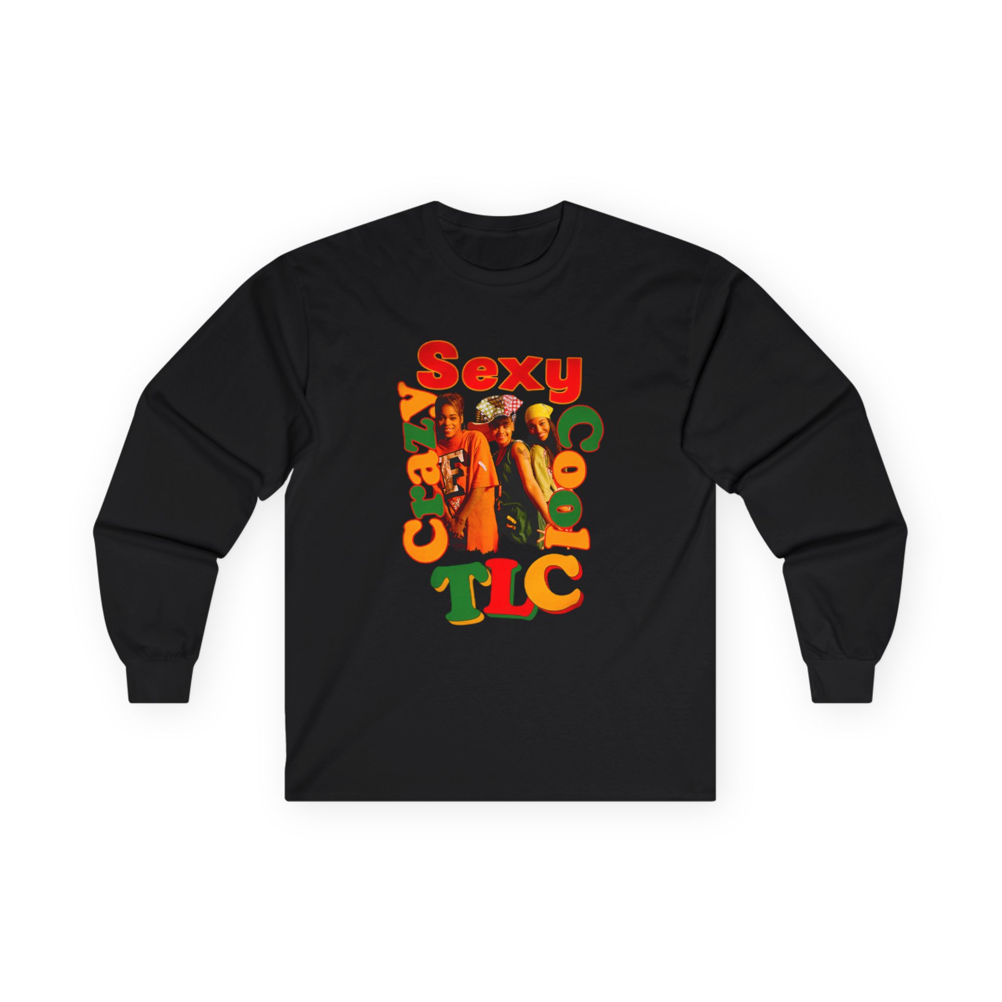 TLC Crazy Sexy Unisex Ultra Cotton Long Sleeve Tee