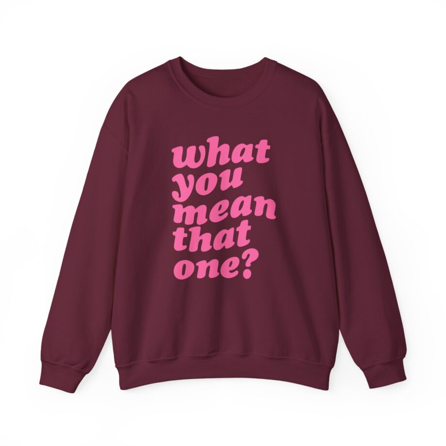 Shawty Bae What You Mean Unisex Heavy Blend™ Crewneck Sweatshirt