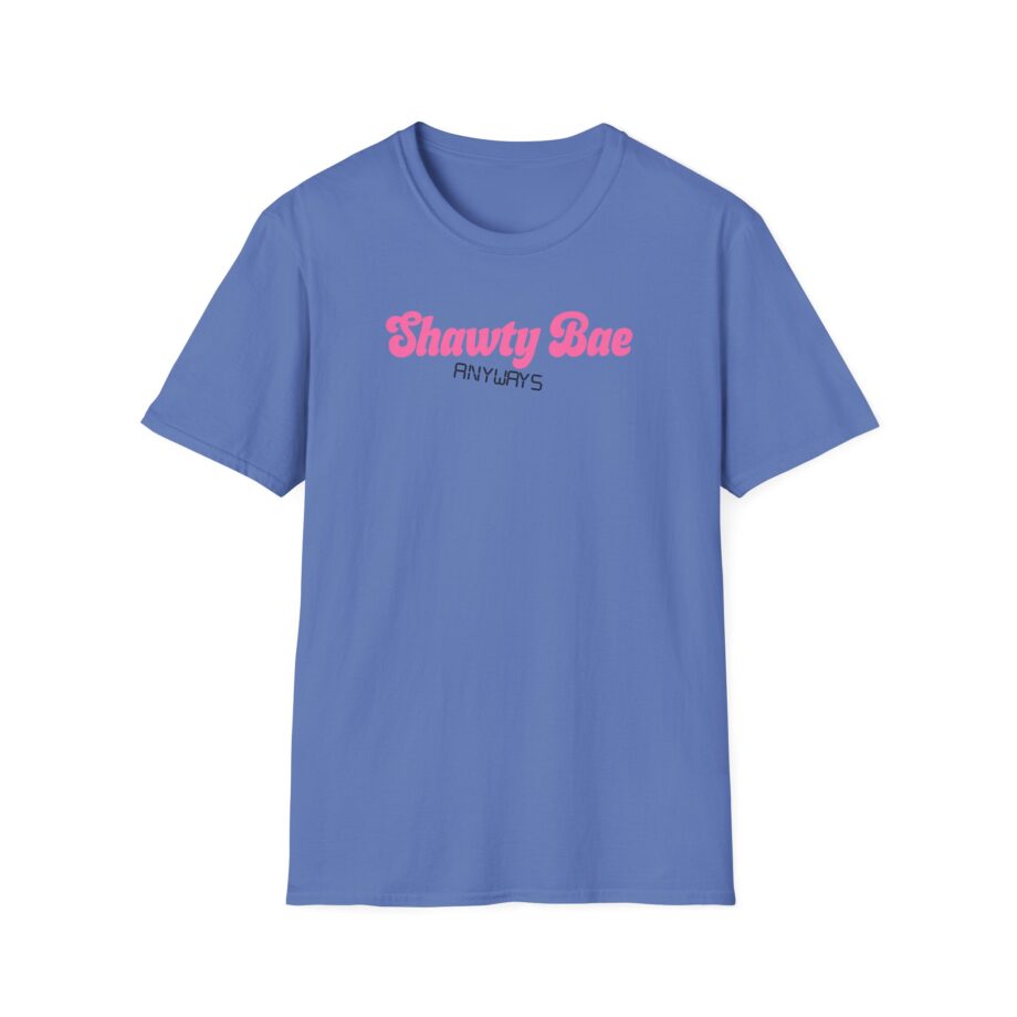 Shawty Bae Anyways Unisex Softstyle T-Shirt