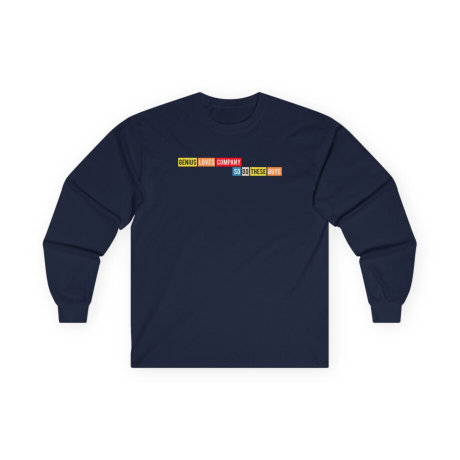 Smartless Genius Loves These Guys Unisex Ultra Cotton Long Sleeve Tee