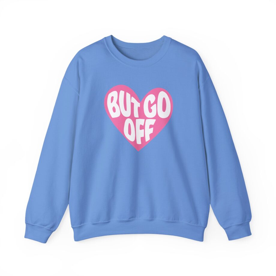 Shawty Bae Ok but Go Off  Unisex Heavy Blend™ Crewneck Sweatshirt