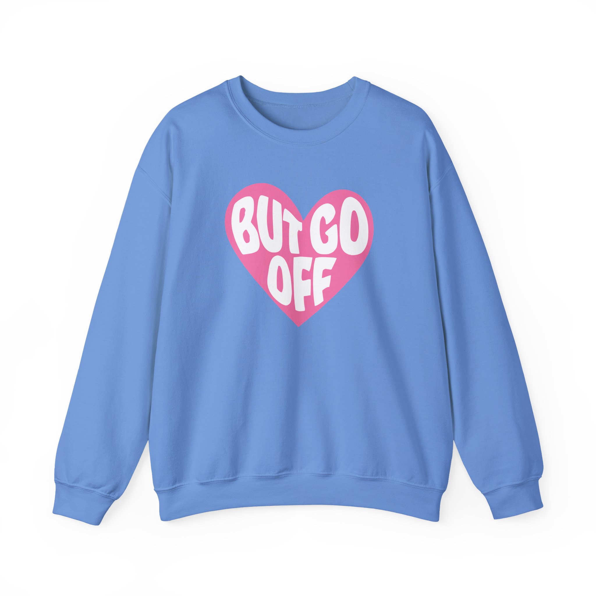 Shawty Bae Ok but Go Off  Unisex Heavy Blendâ„¢ Crewneck Sweatshirt