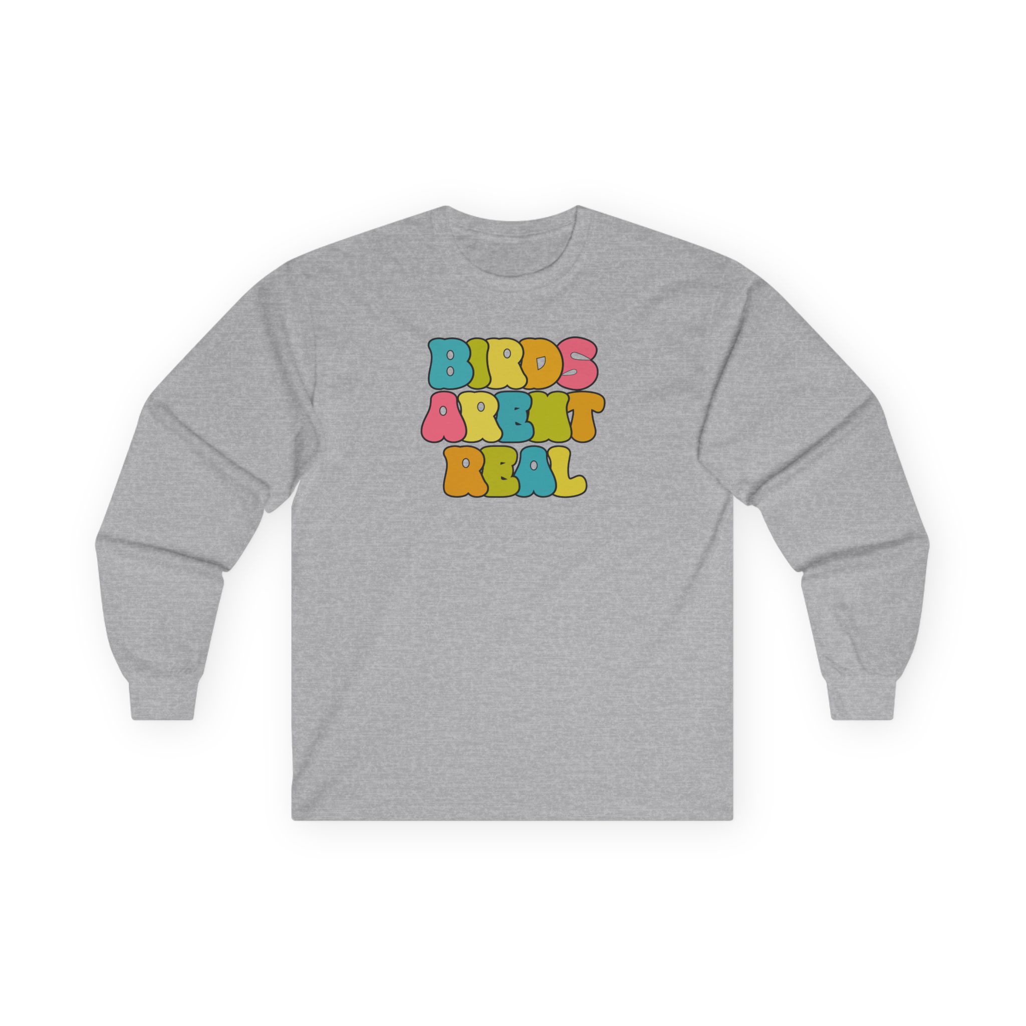 Birds Arent Real Unisex Ultra Cotton Long Sleeve Tee