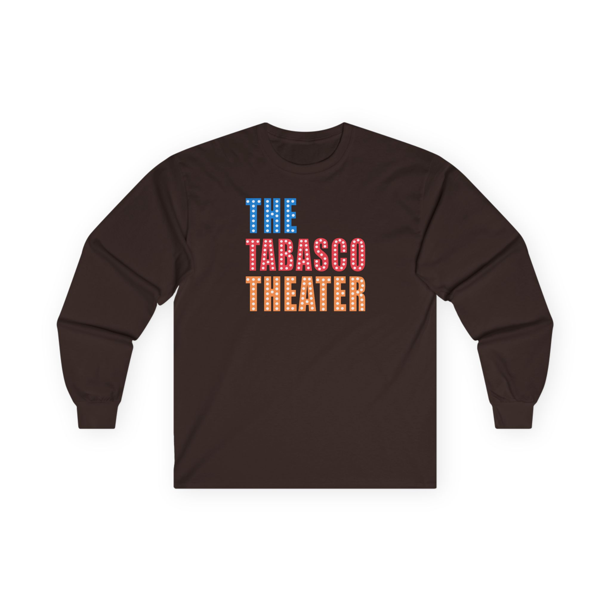 Smartless Tabasco Theater Marquee Unisex Ultra Cotton Long Sleeve Tee