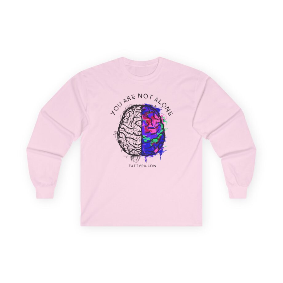 Fattypillow You Are Not Alone Unisex Ultra Cotton Long Sleeve Tee