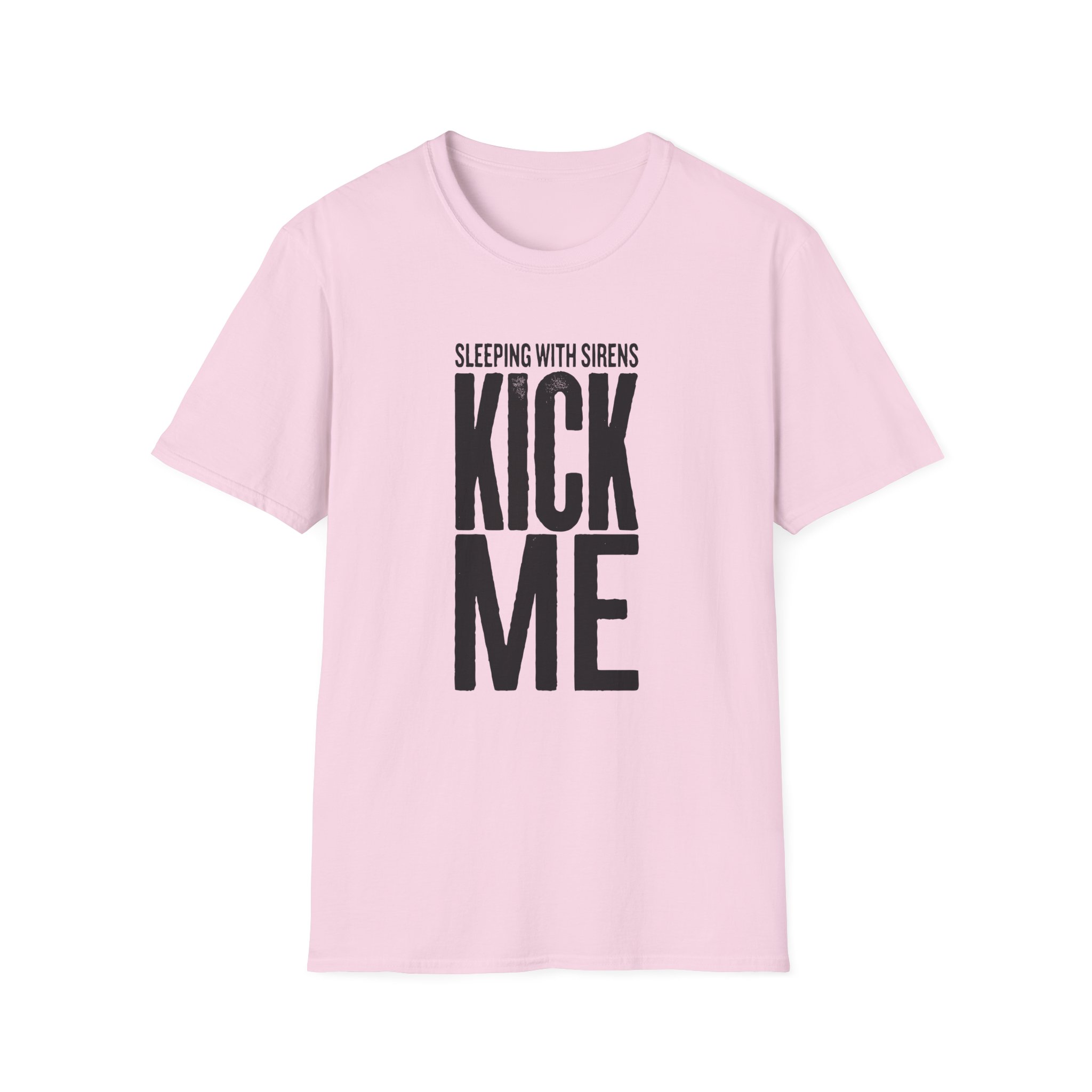 Sleeping With Sirens Kick Me Unisex Softstyle T-Shirt