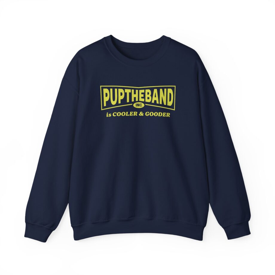 Puptheband Inc. Is Cooler & Gooder Unisex Heavy Blend Crewneck Sweatshirt