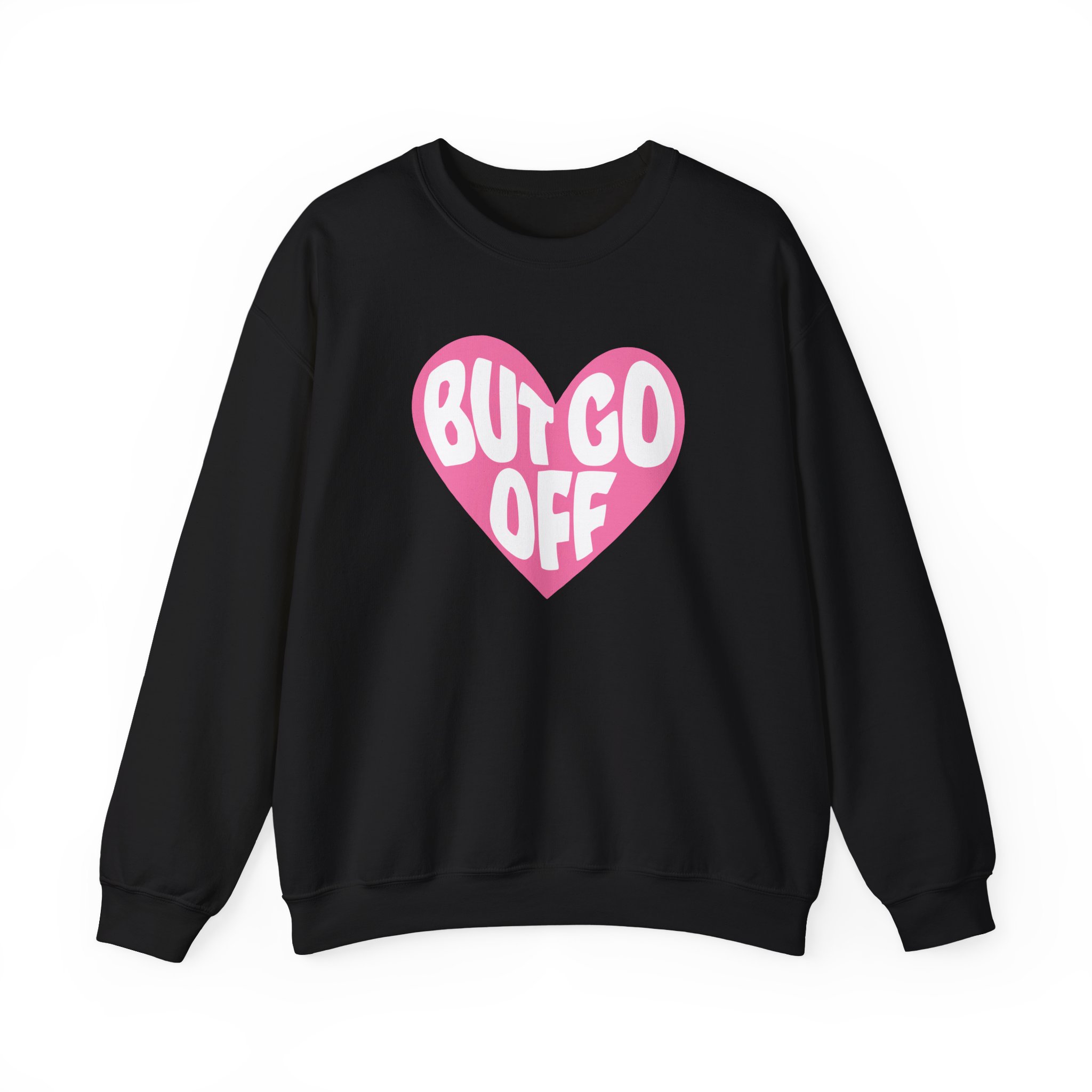 Shawty Bae Ok but Go Off  Unisex Heavy Blendâ„¢ Crewneck Sweatshirt