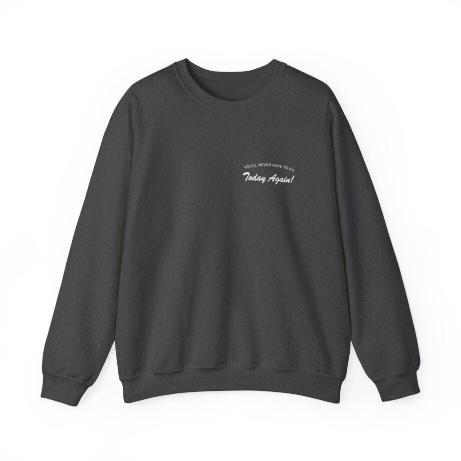 Alex Warren You’ll Never Have to Do Today Again Unisex Heavy Blend™ Crewneck Sweatshirt