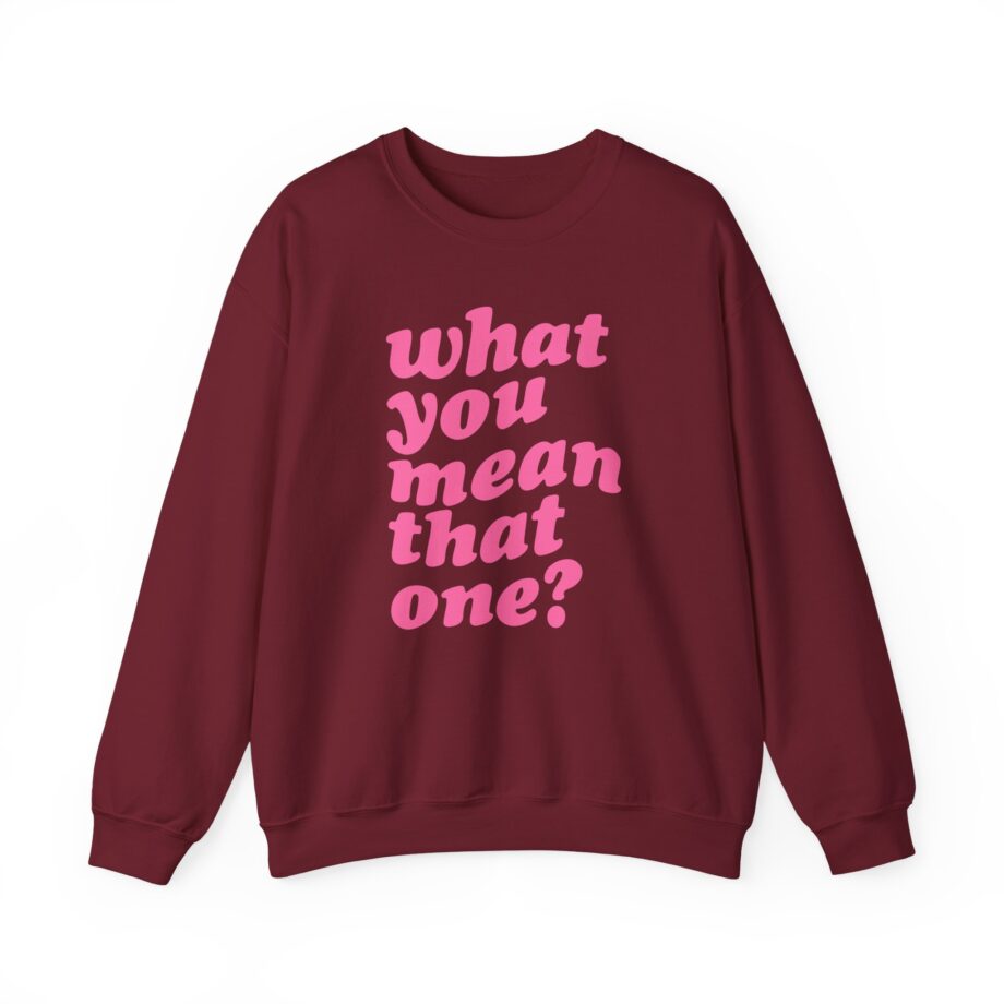 Shawty Bae What You Mean Unisex Heavy Blend™ Crewneck Sweatshirt