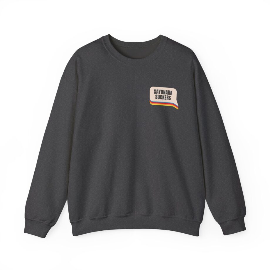 Smartless Sayonara Suckers Unisex Heavy Blend™ Crewneck Sweatshirt
