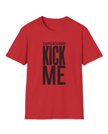 Sleeping With Sirens Kick Me Unisex Softstyle T-Shirt
