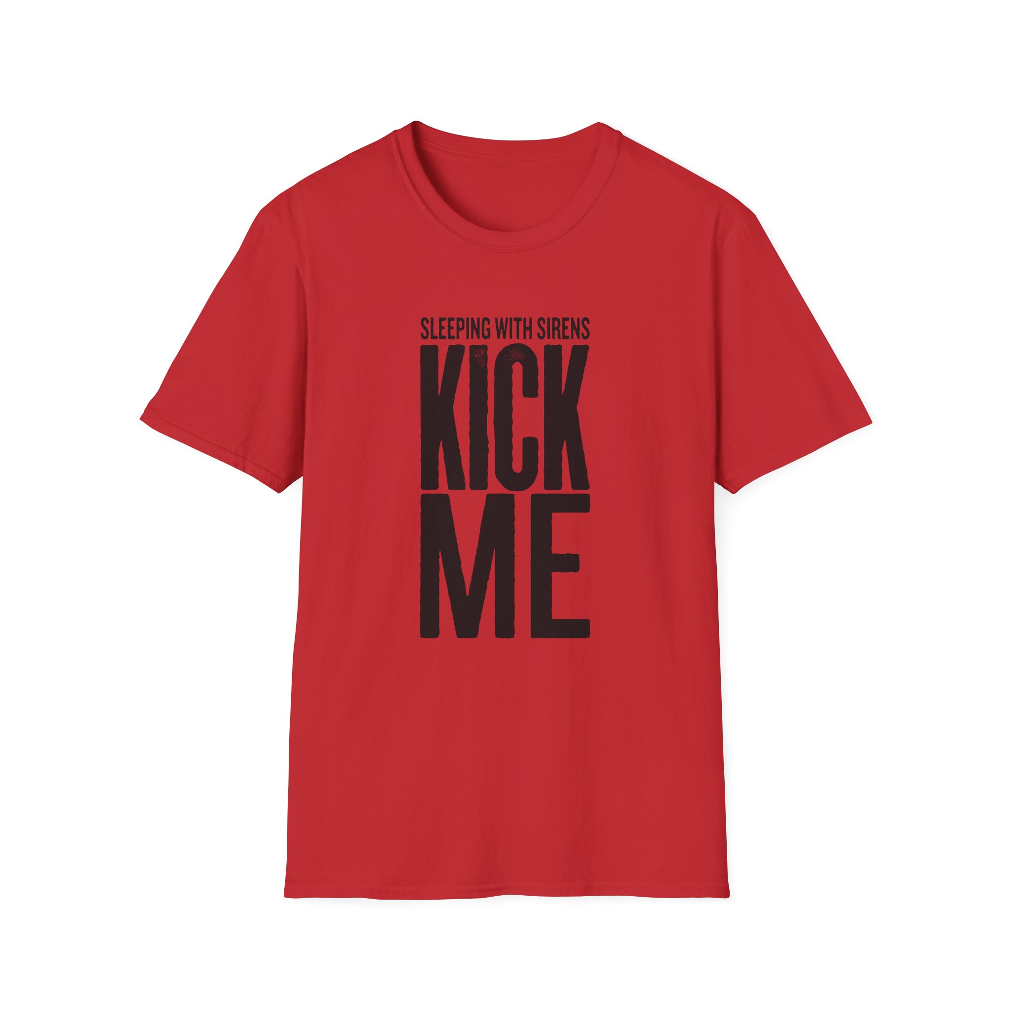 Sleeping With Sirens Kick Me Unisex Softstyle T-Shirt